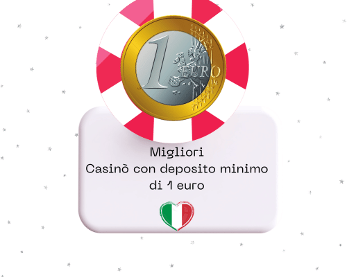 Casinò con Deposito Minimo 1 Euro La Guida Completa