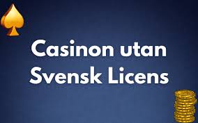 Utländska Casinon Utan Svensk Licens - En Djupgående Guide 781092628
